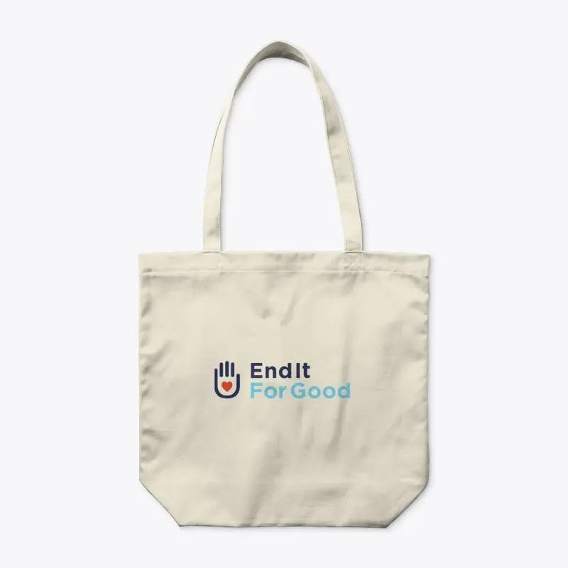 End It For Good Tote